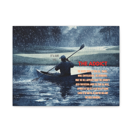The Addict Canvas (M2) (16" x 12")